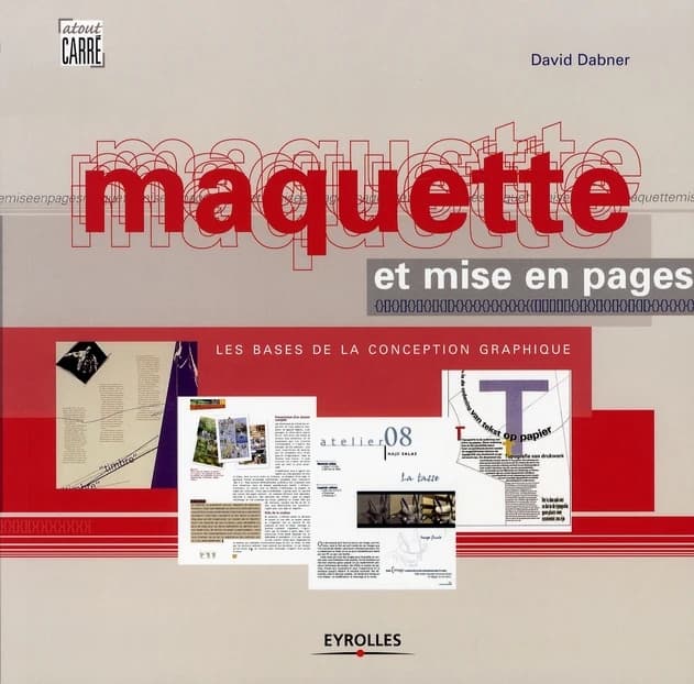 Maquette et mise en pages : les bases de la conception graphique