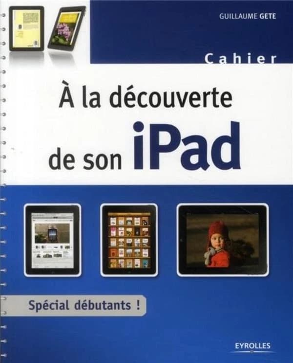 À la découverte de son iPad