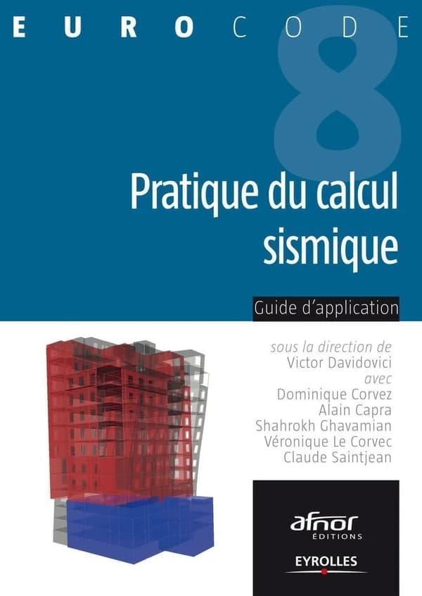 Pratique du calcul sismique : guide d'application de l'Eurocode 8
