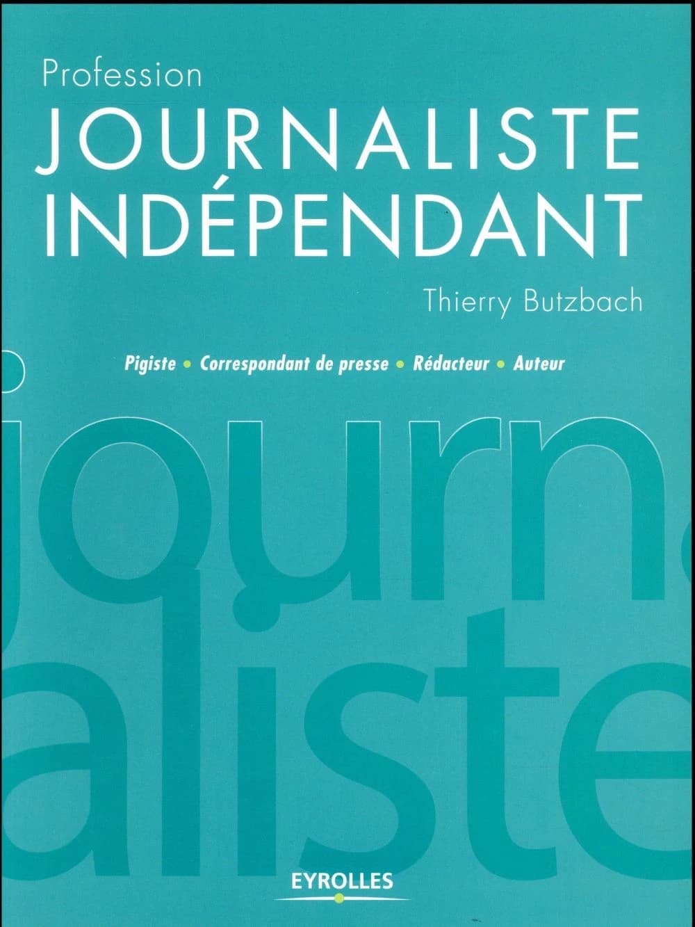 Profession journaliste indépendant