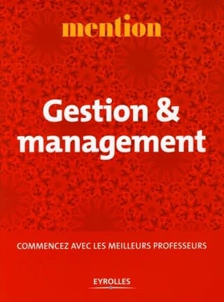 Gestion & management : commencez avec les meilleurs professeurs