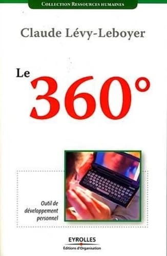 Le 360°, outil de développement personnel Edition 2007