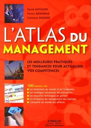 L'atlas du management : les meilleures pratiques et tendances pour actualiser vos compétences