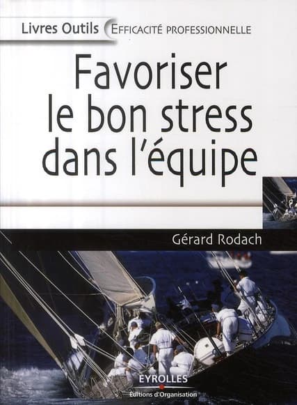 Favoriser le bon stress dans l'équipe