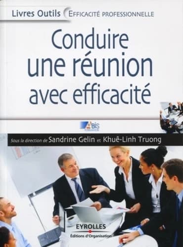 Conduire une réunion avec efficacité