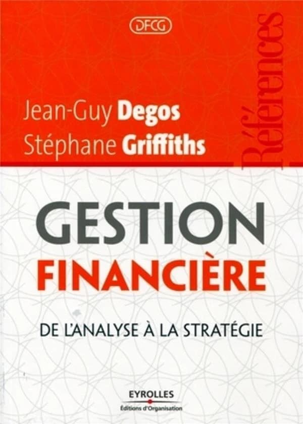 Gestion financière : de l'analyse à la stratégie