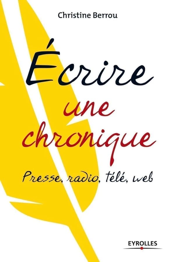 Écrire une chronique : presse, radio, télé, web