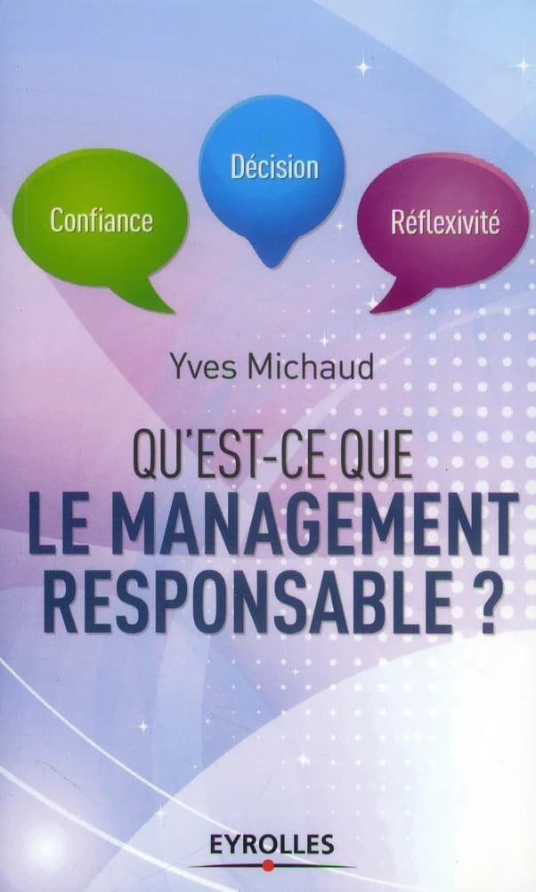 Qu'est-ce que le management responsable ? : confiance, décision, réflexivité