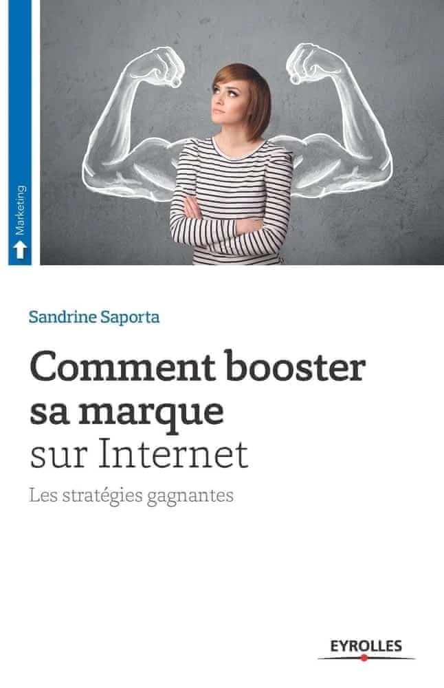 Comment booster sa marque sur internet : les stratégies gagnantes