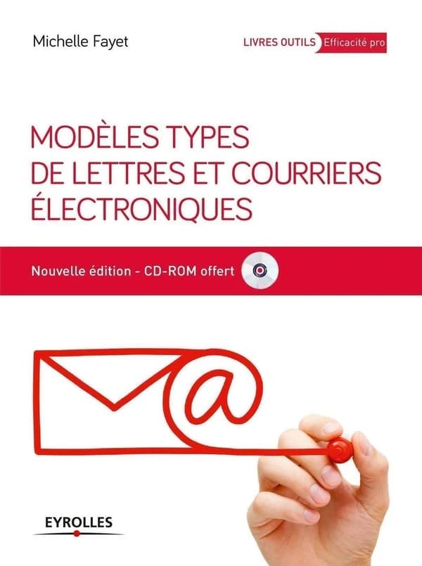 Modèles types de lettres et courriers électroniques (3e éd.) Michelle Fayet