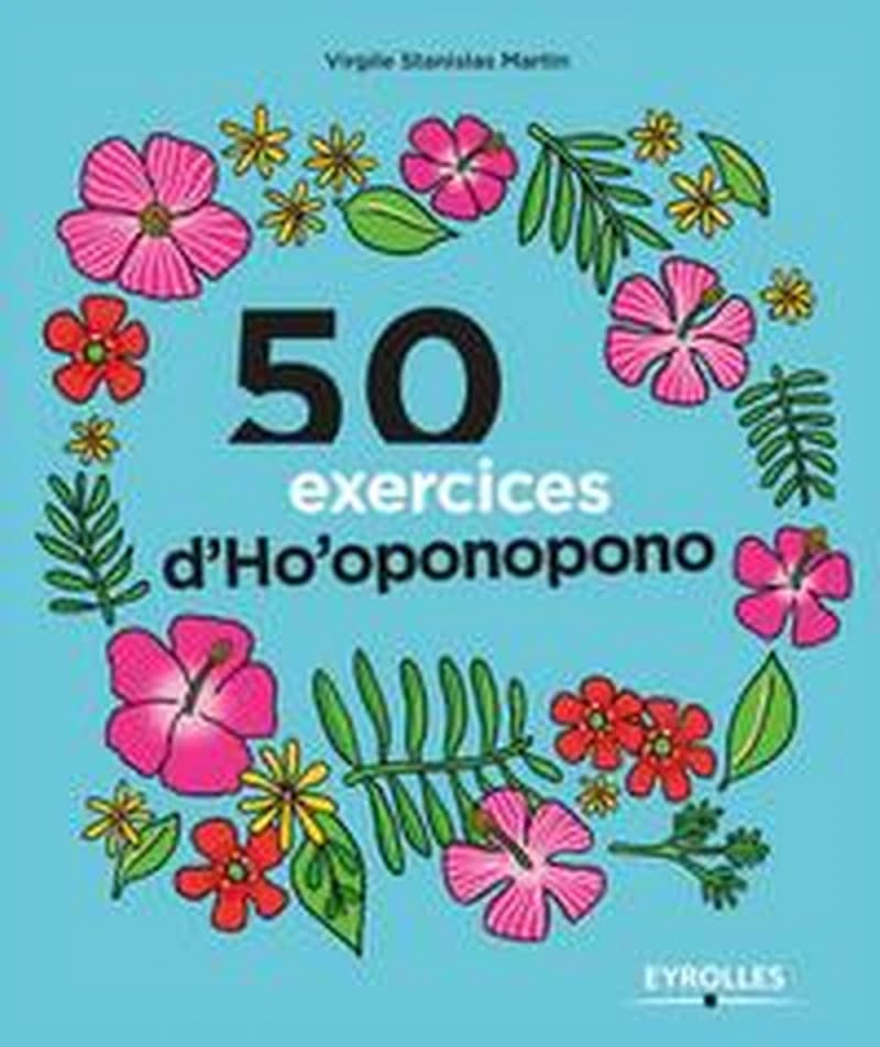 50 exercices d'ho'oponopono (2e édition)