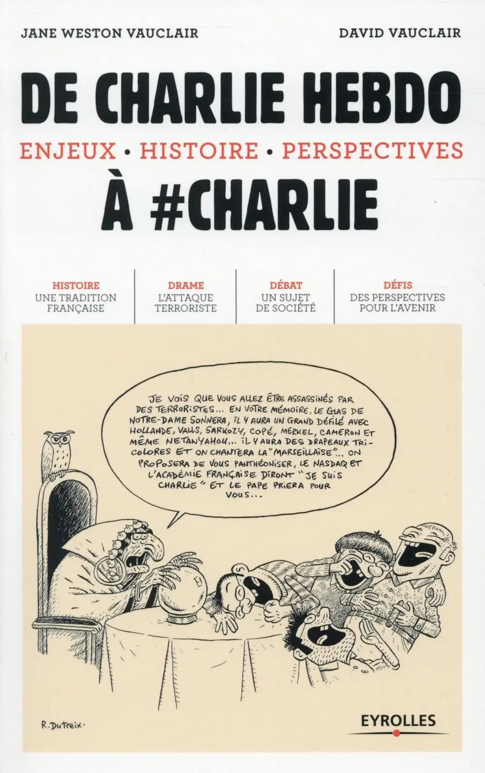 De "Charlie hebdo" à #Charlie : enjeux, histoire, perspectives