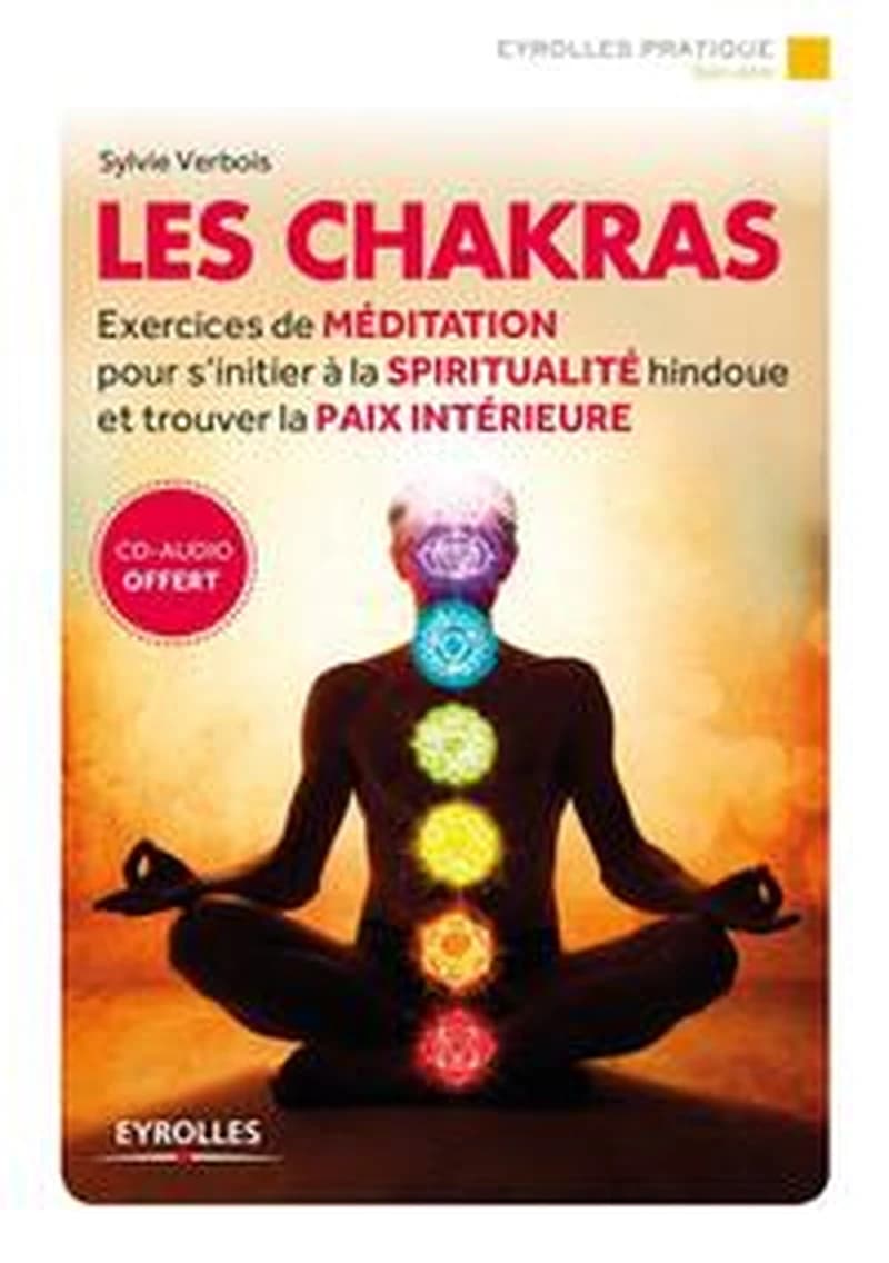 Les chakras (2e tirage) Sylvie Verbois ; [illustrations, Hung Ho Thanh]