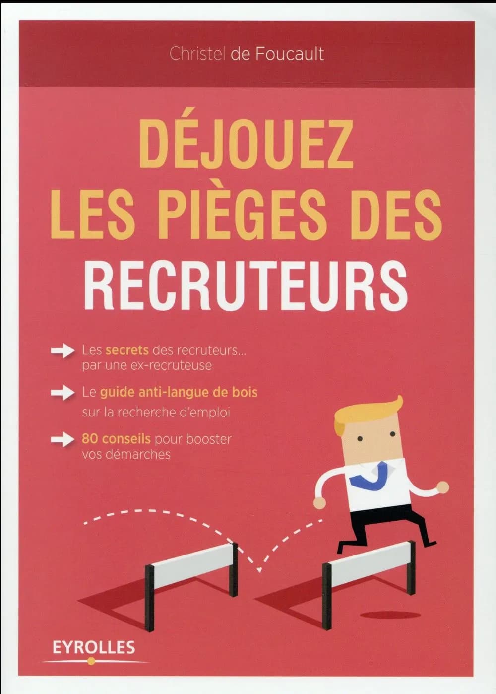 Déjouez les pièges des recruteurs