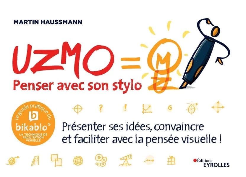 Uzmo, penser avec son stylo : présenter ses idées, convaincre et faciliter avec la pensée visuelle !