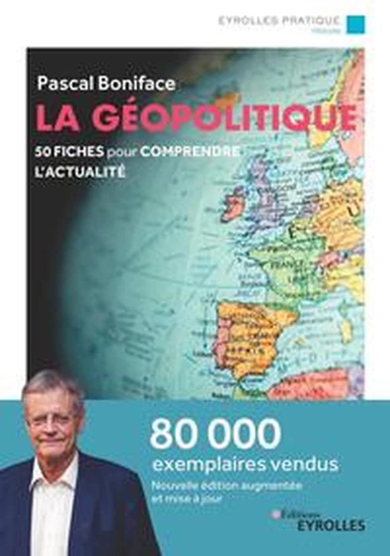 La géopolitique: 50 fiches pour comprendre l'actualité