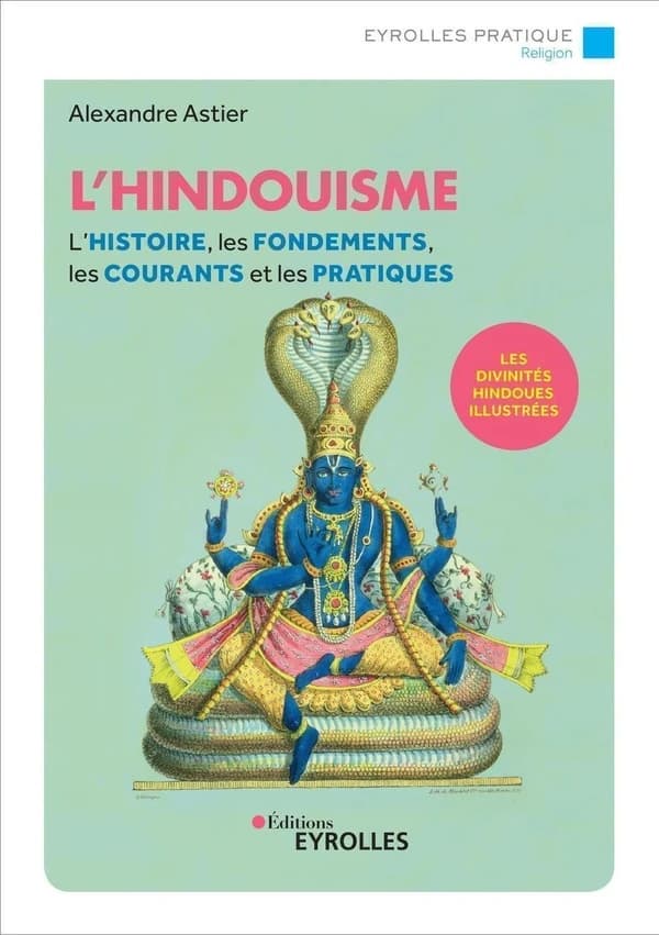 L'hindouisme (2e éd.) Alexandre Astier