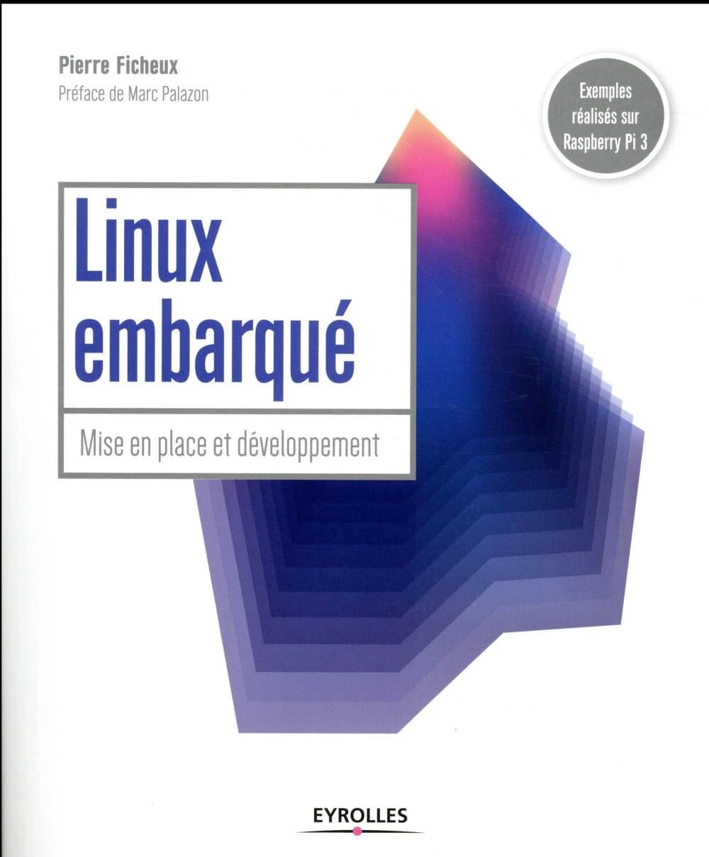 Linux embarqué : mise en place et développement