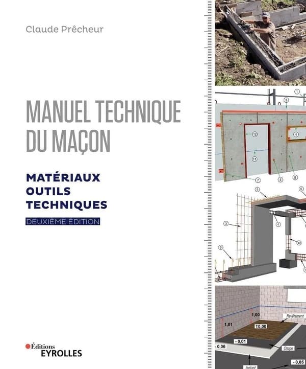 Manuel technique du maçon (2e éd.) Claude Prêcheur