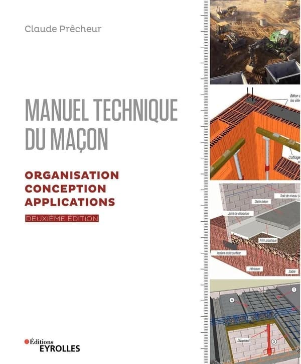 Manuel technique du maçon (2e éd.) Claude Prêcheur