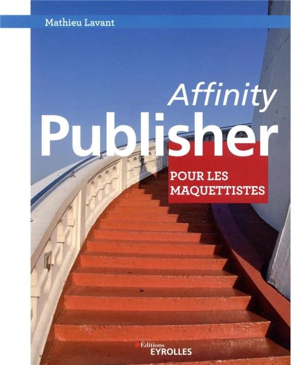 Affinity Publisher pour les maquettistes