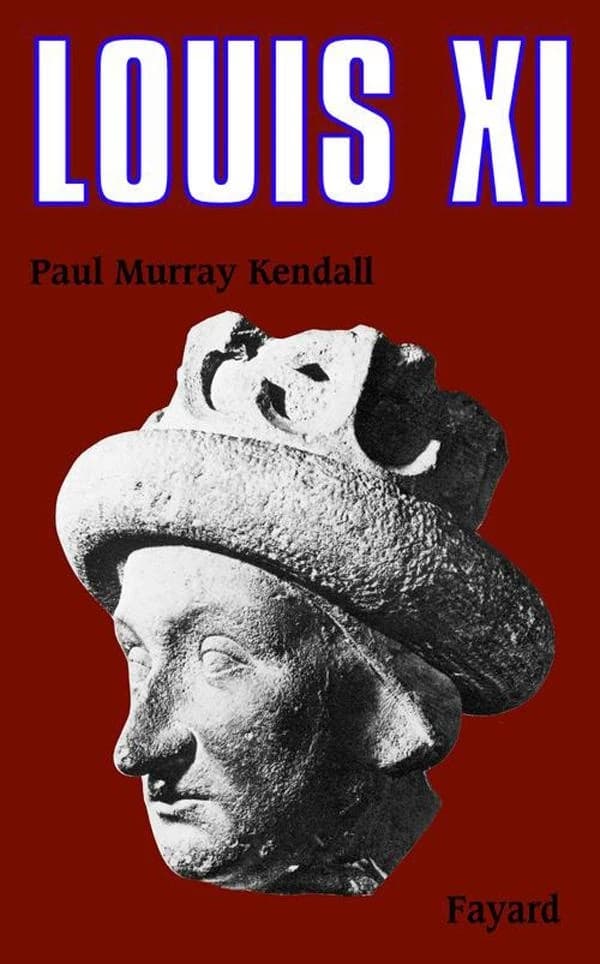 Louis XI : "l'universelle araigne"