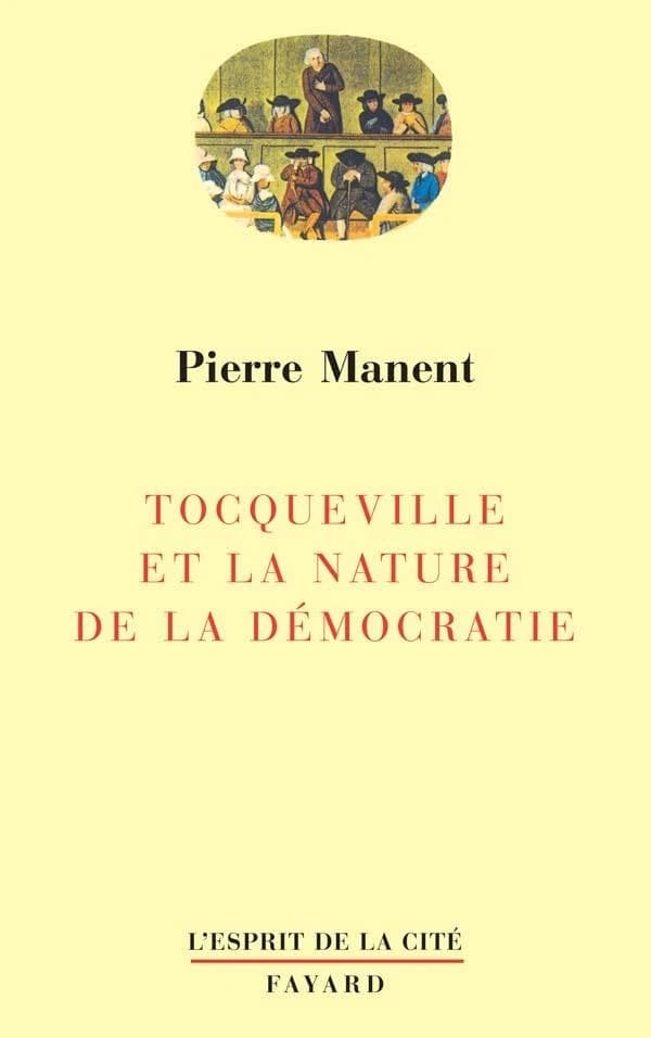 Tocqueville et la nature de la démocratie