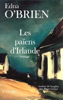 Les païens d'Irlande : roman