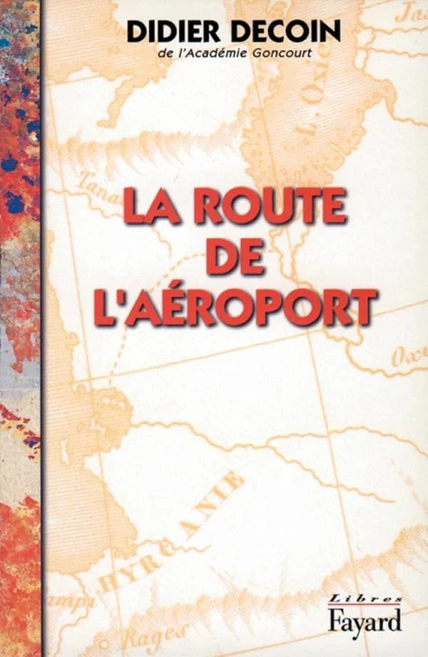 La route de l'aéroport : roman