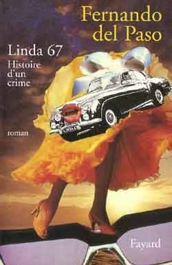 Linda 67 : histoire d'un crime : roman