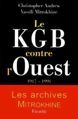 Le KGB contre l'Ouest : 1917-1991