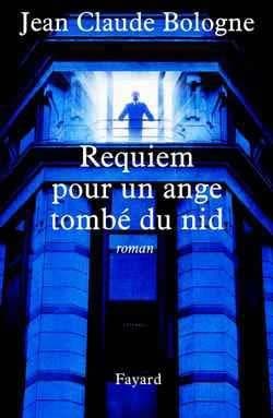 Requiem pour un ange tombé du nid : roman