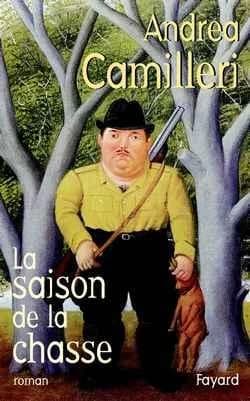 La saison de la chasse : roman