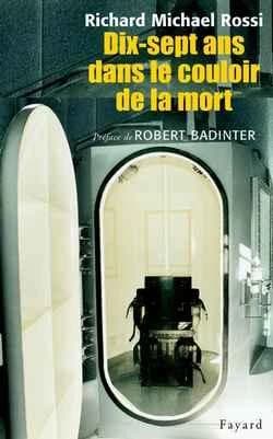 Dix-sept ans dans le couloir de la mort : témoignage