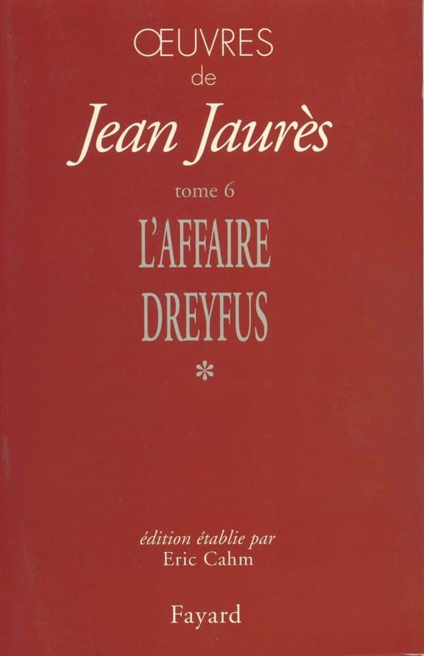 Les temps de l'affaire Dreyfus : 1897-1899