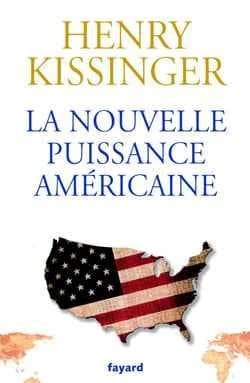 La nouvelle puissance américaine
