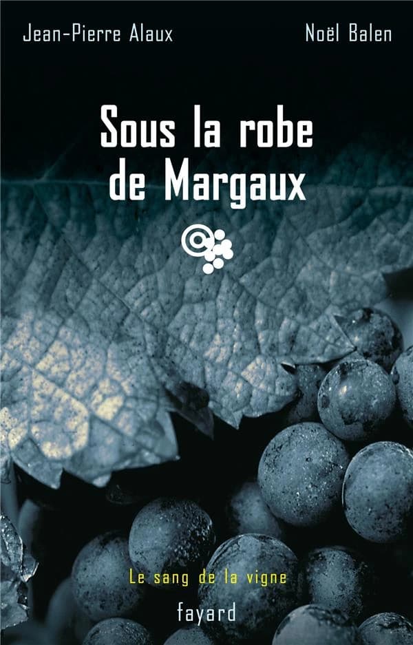 Sous la robe de Margaux : roman