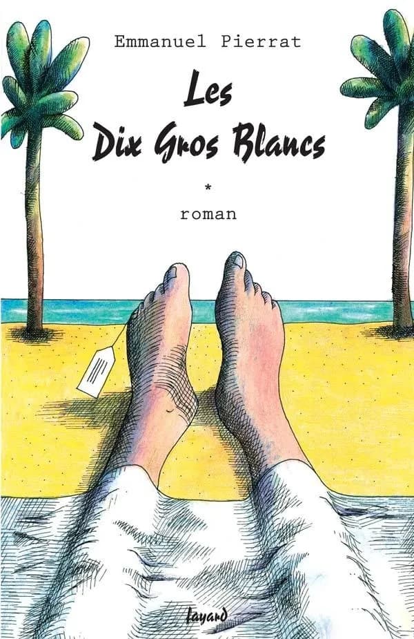 Les dix gros blancs : roman
