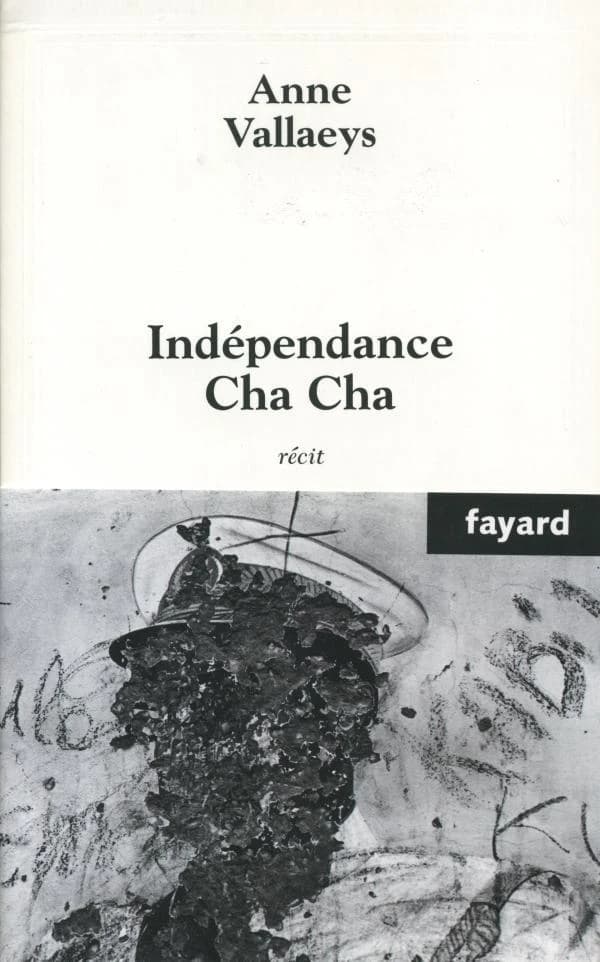 Indépendance cha cha : récit