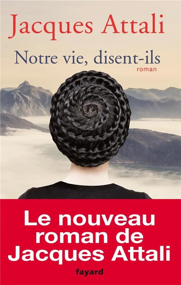 Notre vie, disent-ils : roman