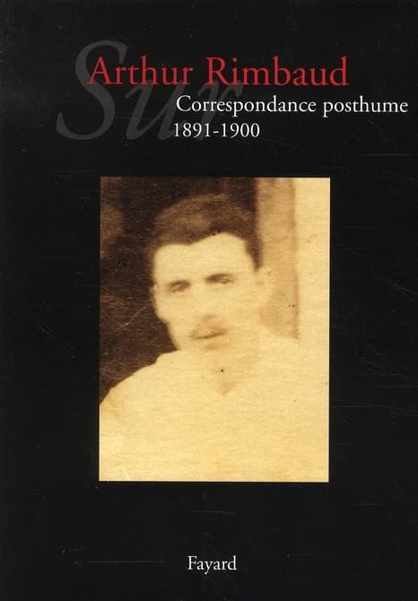 Sur Arthur Rimbaud : correspondance posthume. 1891-1900