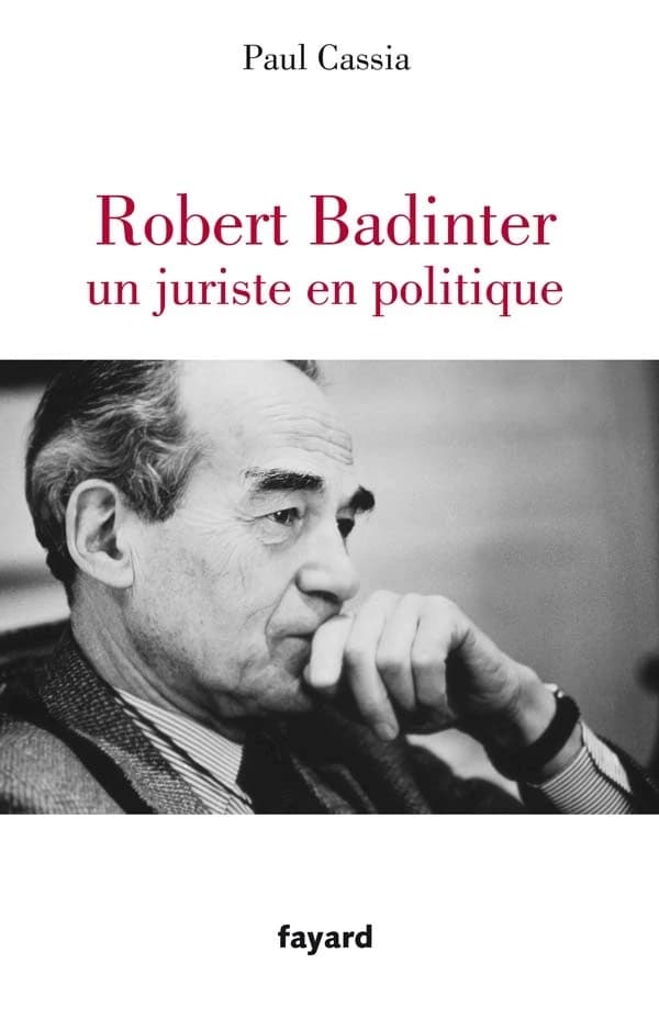 Robert Badinter : un juriste en politique
