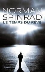 Le temps du rêve : roman