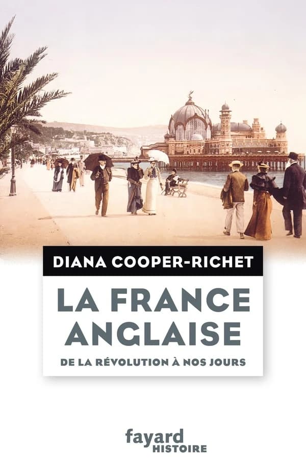 La France anglaise : de la Révolution à nos jours