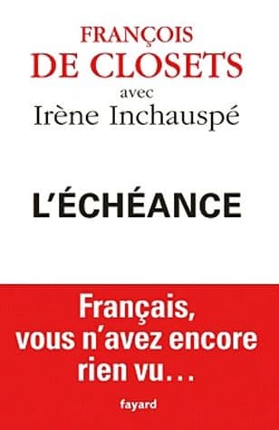 L'échéance : Français, vous n'avez encore rien vu