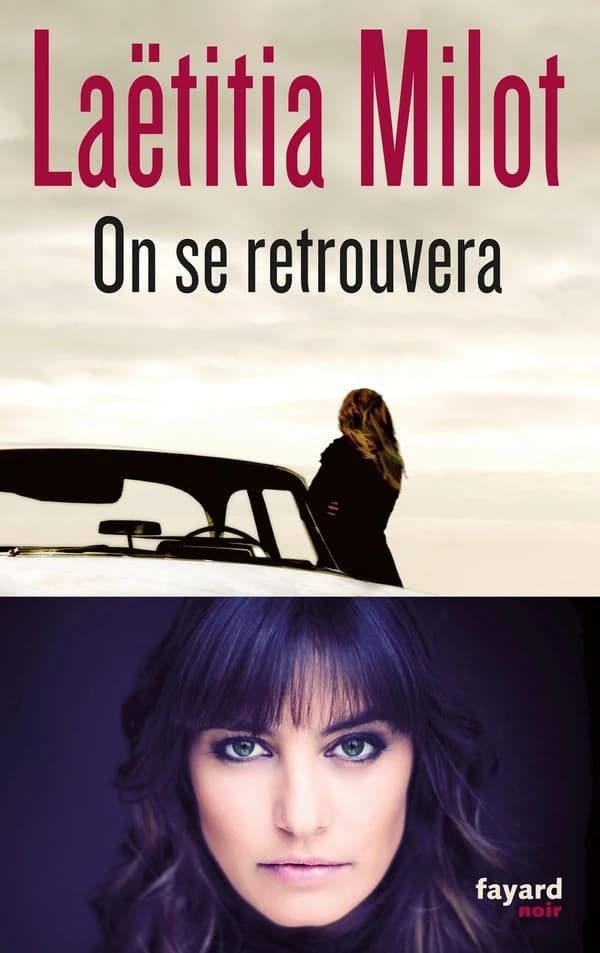 On se retrouvera : roman