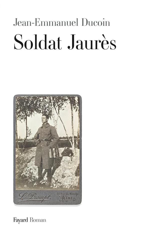 Soldat Jaurès : roman