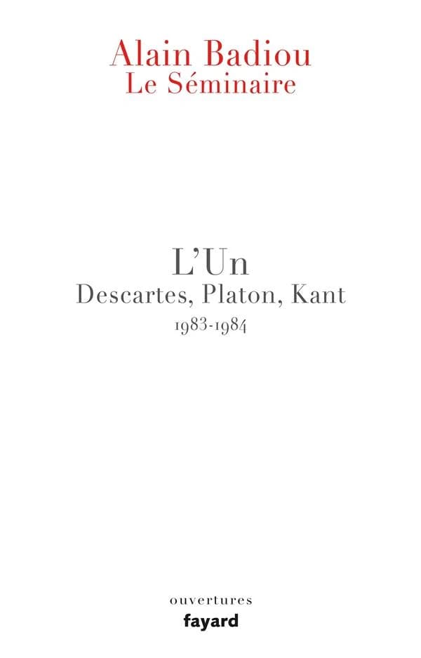 L'un : Descartes, Platon, Kant