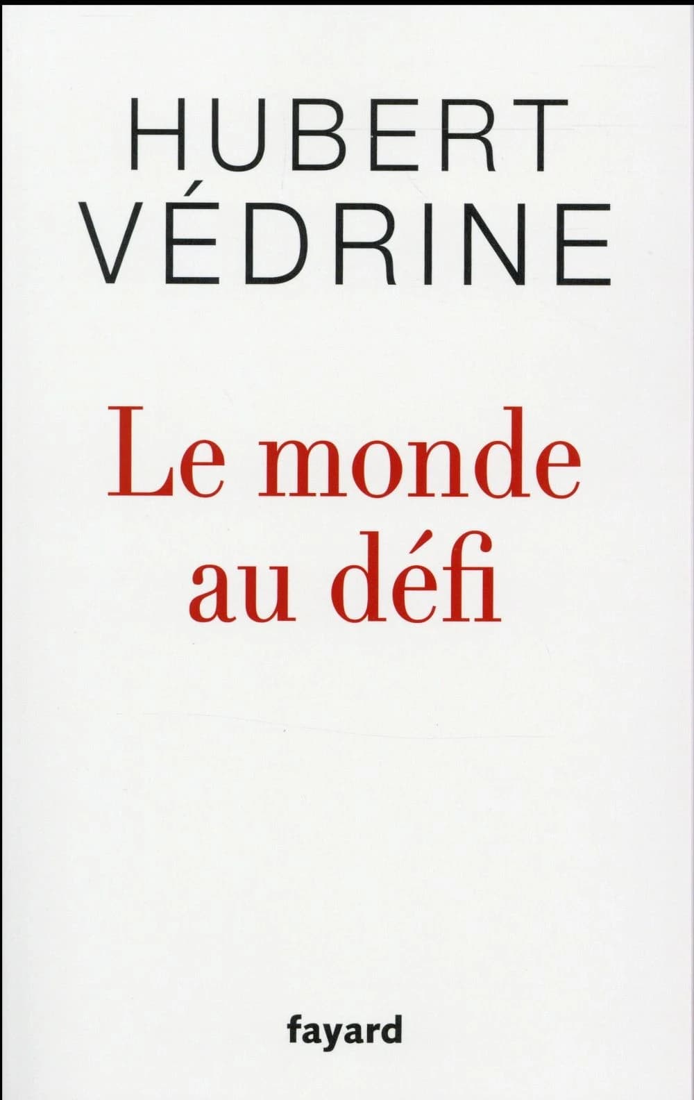 Le monde au défi