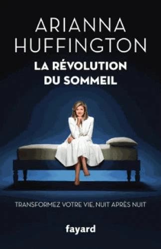 La révolution du sommeil : transformez votre vie, nuit après nuit